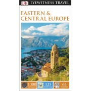 Eastern and Central Europe Eyewitness Travel Guide